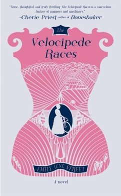 Velocipede Races (eBook, ePUB) - Street, Emily June