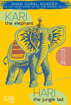 Kari the Elephant & Hari the Jungle Lad (eBook, ePUB) - Mukerji, Dhan Gopal