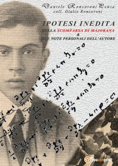 Cover Ipotesi indedita sulla scomparsa di Ettore Majorana e due note personali dell'autore