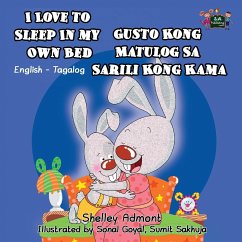 I Love to Sleep in My Own Bed - Admont, Shelley; Books, Kidkiddos