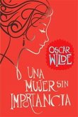 Una mujer sin importancia (eBook, ePUB)