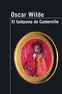 El fantasma de Canterville (eBook, ePUB) - Wilde, Oscar