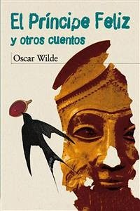 El Príncipe Feliz y otros cuentos (eBook, ePUB) - Wilde, Oscar