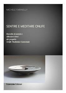 Sentire e Meditare Onlife (eBook, ePUB) - Farinelly, Michele