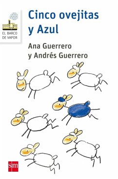 Cinco ovejitas ; y Azul - Guerrero, Andrés; Guerrero Muñoz, Ana