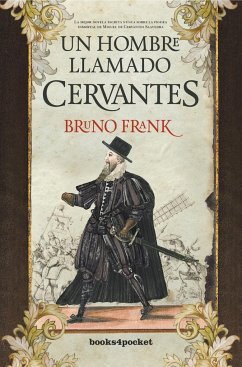 Un hombre llamado Cervantes - Frank, Bruno