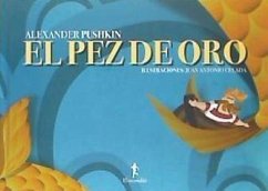 El pez de oro - Pushkin, Aleksandr Sergueevich; Alexander Pushkin