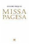 Missa pagesa - Miquel, Dolors