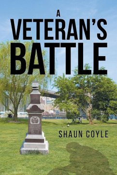 A Veteran's Battle - Coyle, Shaun