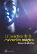 La práctica de la evocación mágica - Bild 1