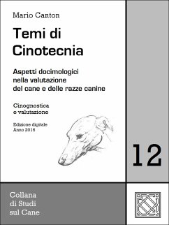 Temi di Cinotecnia 12 - Cinognostica e valutazione (eBook, ePUB) - Canton, Mario
