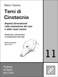 Temi di Cinotecnia 11 - Anatomia, cinometrìa e trattamento dei dati (eBook, ePUB) - Canton, Mario
