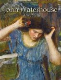 John Waterhouse: His Palette (eBook, ePUB)