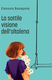 La sottile visione dell'altalena (eBook, ePUB)