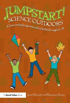 Jumpstart! Science Outdoors (eBook, ePUB) - Barnett, Janet; Feasey, Rosemary