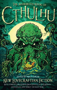 The Mammoth Book of Cthulhu (eBook, ePUB) - Guran, Paula The Mammoth Book of Cthulhu (eBook, ePUB) - Guran, Paula