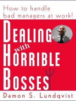 Dealing With Horrible Bosses (eBook, ePUB) - Lundqvist, Damon