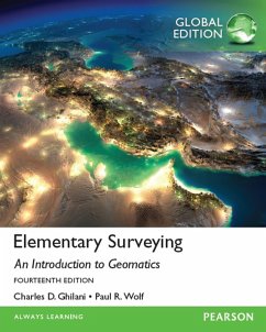 Elementary Surveying, Global Edition (eBook, PDF) - Ghilani, Charles D.; Wolf, Paul