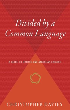Divided by a Common Language (eBook, ePUB) - Davies, Christopher