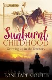 A Sunburnt Childhood (eBook, ePUB)