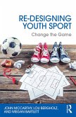 Re-Designing Youth Sport (eBook, ePUB)