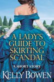 A Lady's Guide to Skirting Scandal (eBook, ePUB)