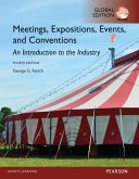 Meetings, Expositions, Events and Conventions: An Introduction to the Industry, Global Edition (eBook, PDF)