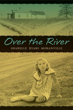 Over the River (eBook, ePUB) - Moranville, Sharelle Byars