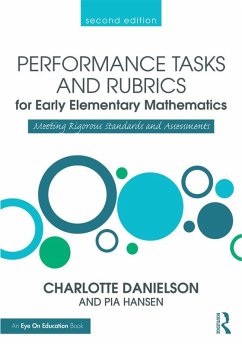 Performance Tasks and Rubrics for Early Elementary Mathematics (eBook, PDF) - Danielson, Charlotte; Hansen, Pia