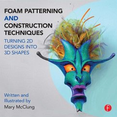Foam Patterning and Construction Techniques (eBook, PDF) - Mcclung, Mary