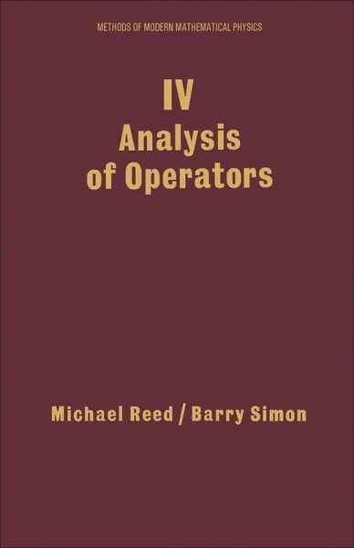 IV: Analysis of Operators (eBook, PDF) IV: Analysis of Operators (eBook, PDF)