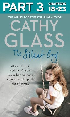 The Silent Cry: Part 3 of 3 (eBook, ePUB) - Glass, Cathy