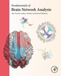 Fundamentals of Brain Network Analysis (eBook, ePUB) - Fornito, Alex; Zalesky, Andrew; Bullmore, Edward