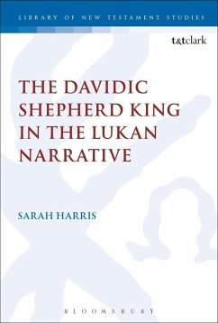 Cover The Davidic Shepherd King in the Lukan Narrative (eBook, ePUB)