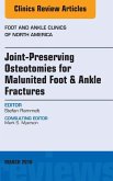 Joint-Preserving Osteotomies for Malunited Foot & Ankle Fractures, An Issue of Foot and Ankle Clinics of North America (eBook, ePUB)