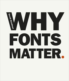 Why Fonts Matter (eBook, ePUB) - Hyndman, Sarah