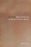 After Whiteness (eBook, ePUB)