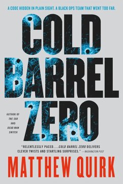 Cold Barrel Zero (eBook, ePUB) - Quirk, Matthew