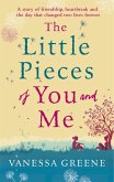 The Little Pieces of You and Me (eBook, ePUB)