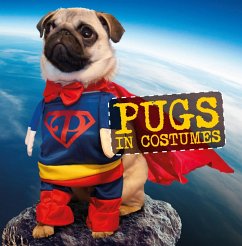 Pugs in Costumes (eBook, ePUB)