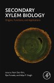 Secondary Xylem Biology (eBook, ePUB)