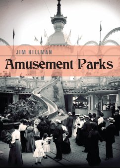 Amusement Parks (eBook, PDF) - Hillman, Jim