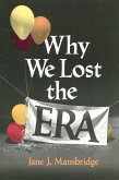 Why We Lost the ERA (eBook, ePUB)