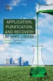 Application, Purification, and Recovery of Ionic Liquids (eBook, ePUB)