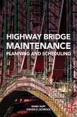 Highway Bridge Maintenance Planning and Scheduling (eBook, ePUB)