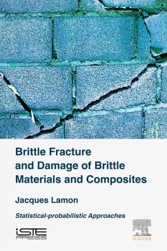 Cover Brittle Fracture and Damage of Brittle Materials and Composites (eBook, ePUB)