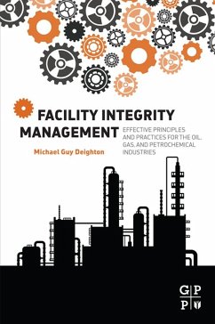Facility Integrity Management (eBook, ePUB) - Deighton, Michael