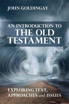 An Introduction to the Old Testament (eBook, ePUB) - Goldingay, John
