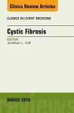 Cystic Fibrosis, An Issue of Clinics in Chest Medicine (eBook, ePUB)