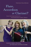 Flute, Accordion or Clarinet? (eBook, ePUB)